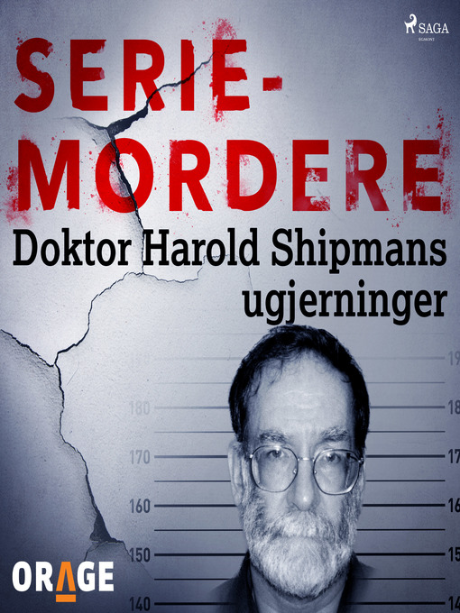 Title details for Doktor Harold Shipmans ugjerninger by Orage - Available